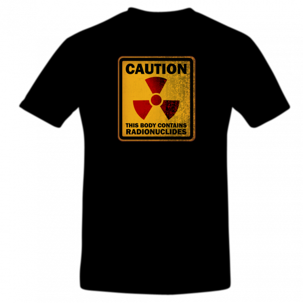 caution this body contains radionuclides t shirt black