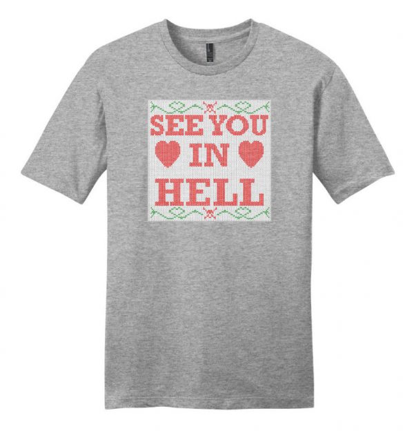 see you in hell t shirt grey